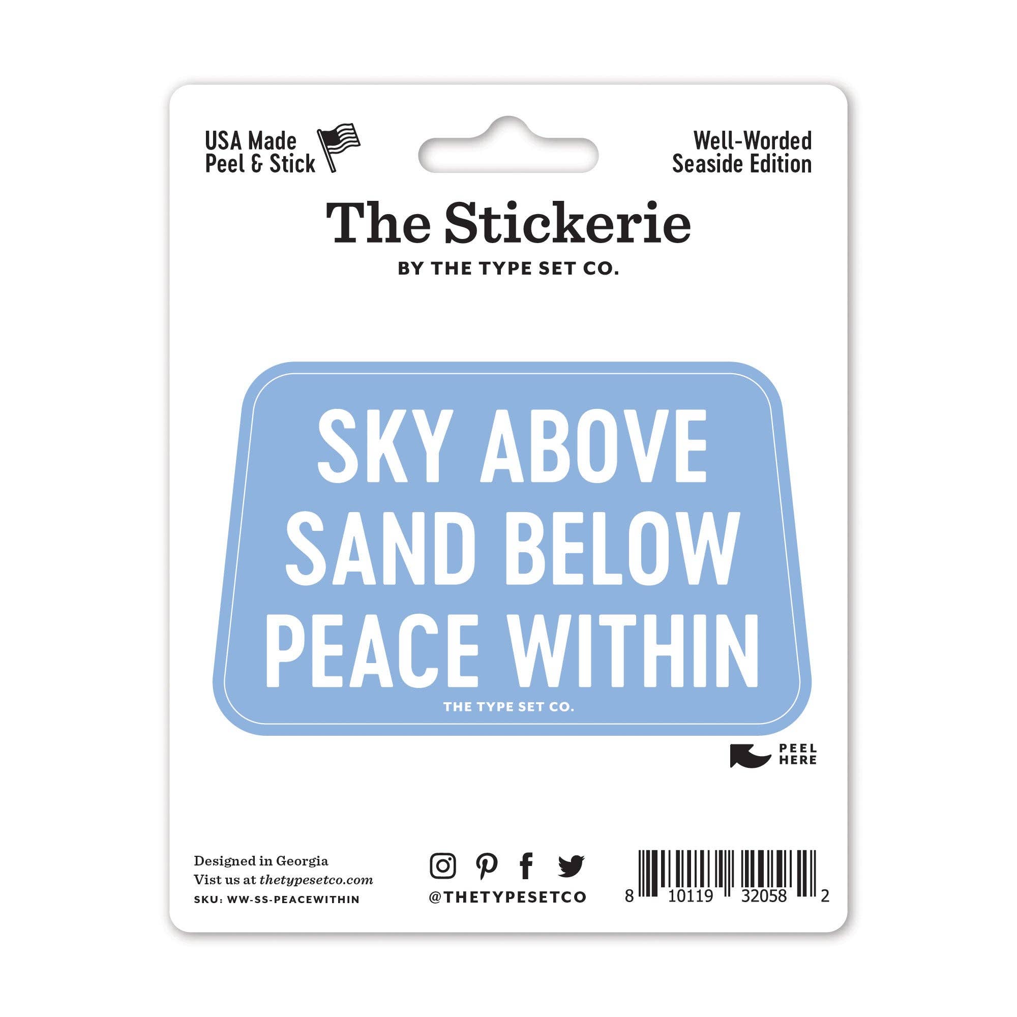 "Sky Above. Sand Below. Peace Within." Sticker - Spiral Circle