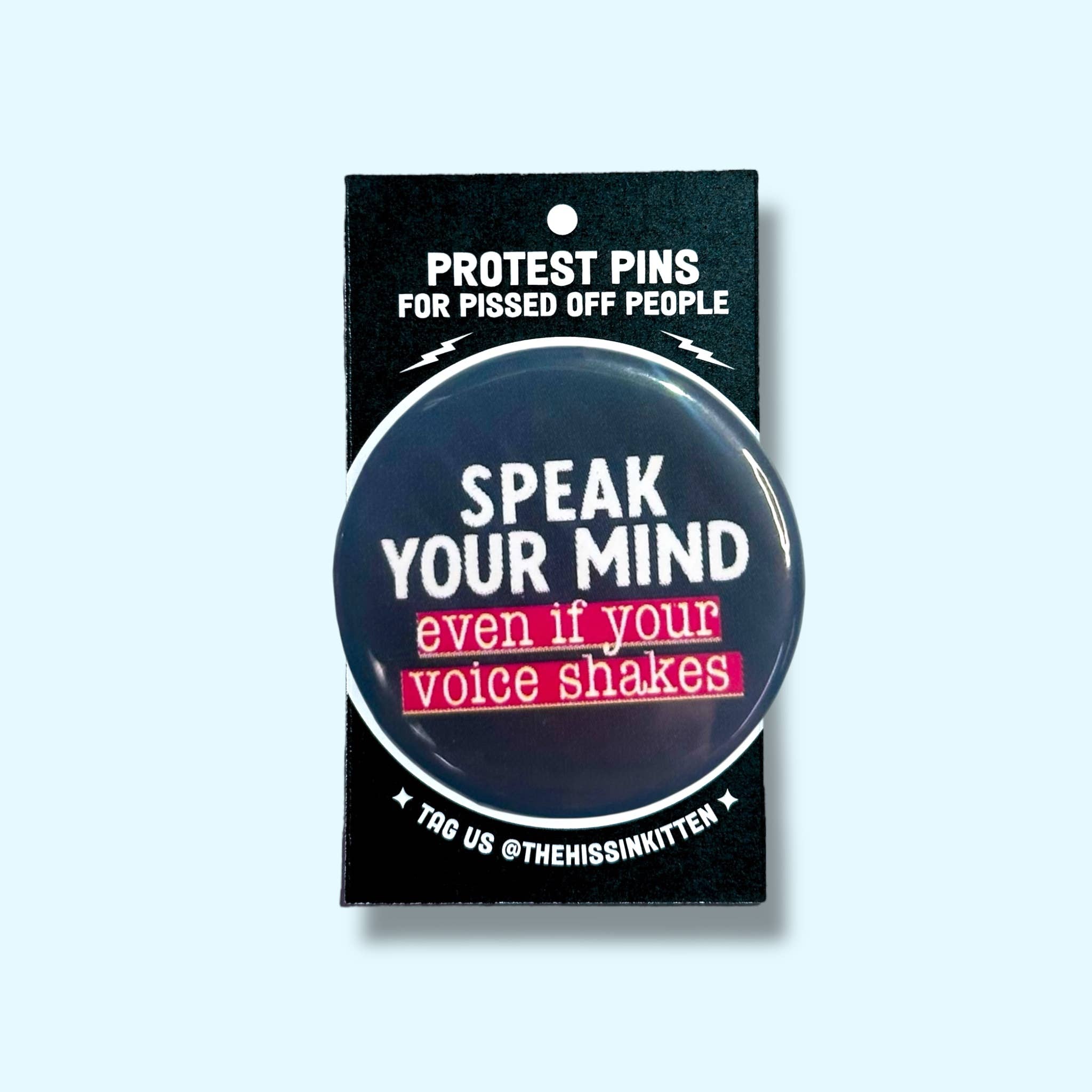 Speak Your Mind Even if Your Voice Shakes (Button/Magnet!) - Spiral Circle