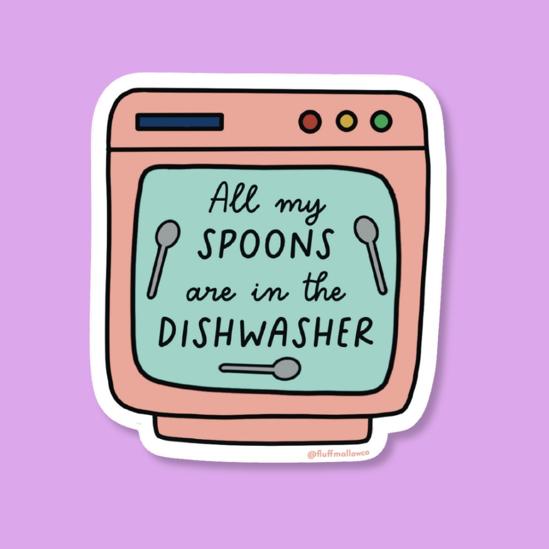 Spoons in dishwasher chronic illness spoonie vinyl sticker - Spiral Circle