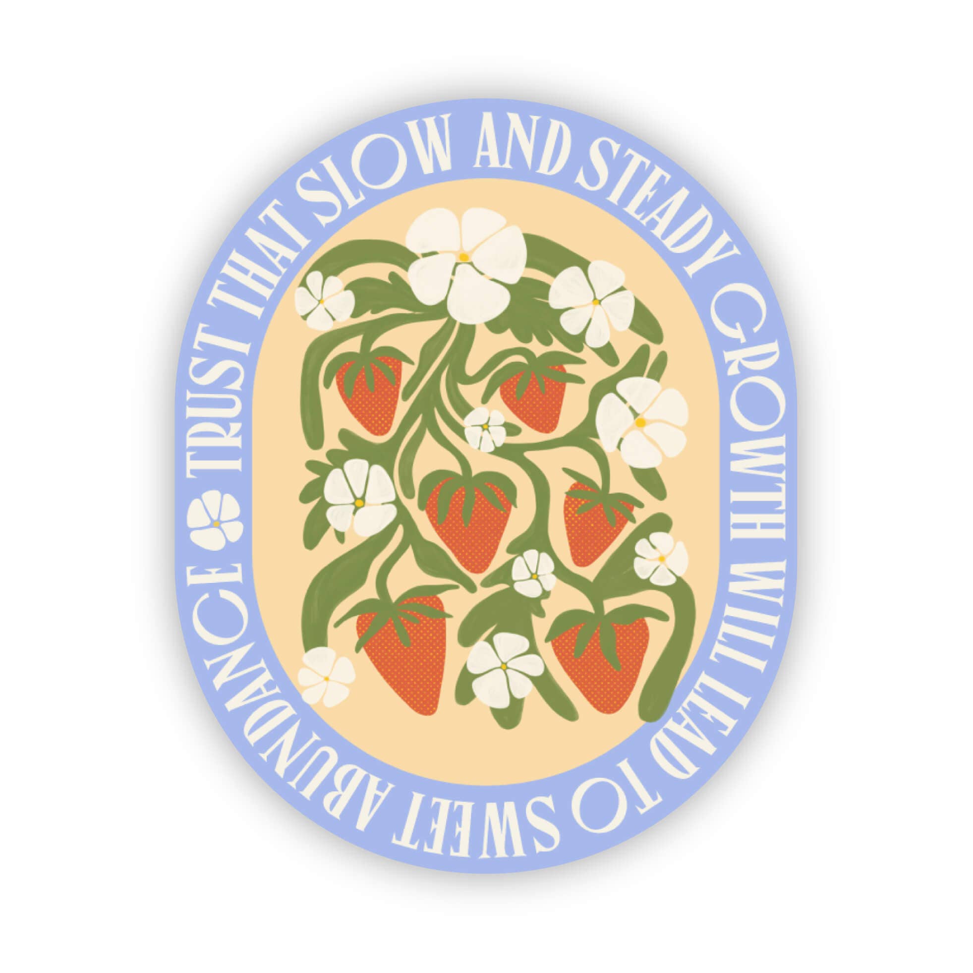 Strawberry Abundance Quote - Vinyl Sticker - Spiral Circle