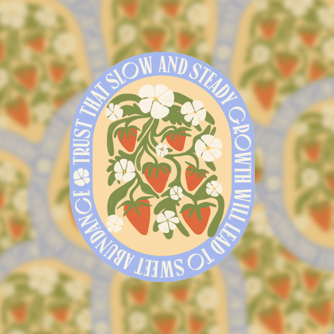 Strawberry Abundance Quote - Vinyl Sticker - Spiral Circle