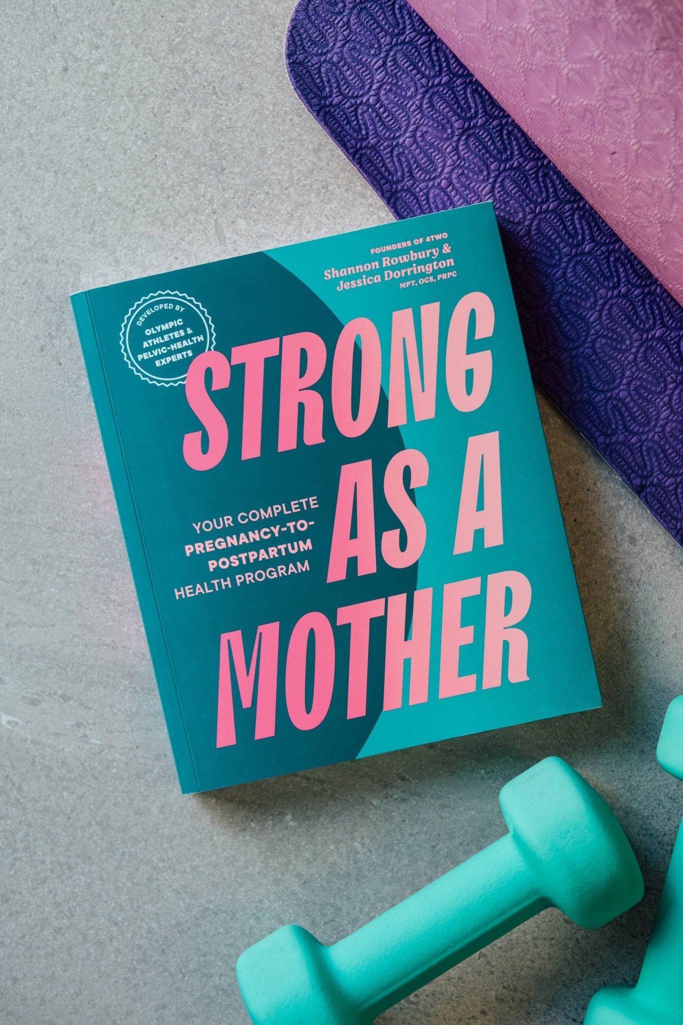 Strong as a Mother: Pregnancy - to - Postpartum Health Program - Spiral Circle