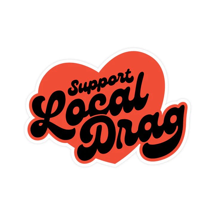 Support Local Drag | Heart Sticker - Spiral Circle