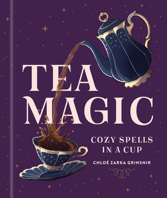 Tea Magic: Cozy Spells in a Cup - Spiral Circle