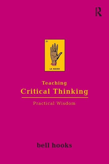 Teaching Critical Thinking: Practical Wisdom - Spiral Circle