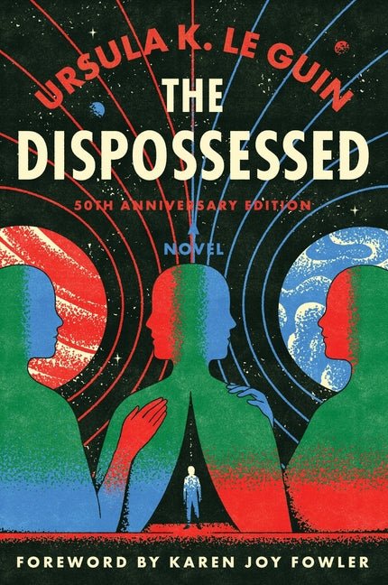 The Dispossessed [50th Anniversary Edition] - Spiral Circle