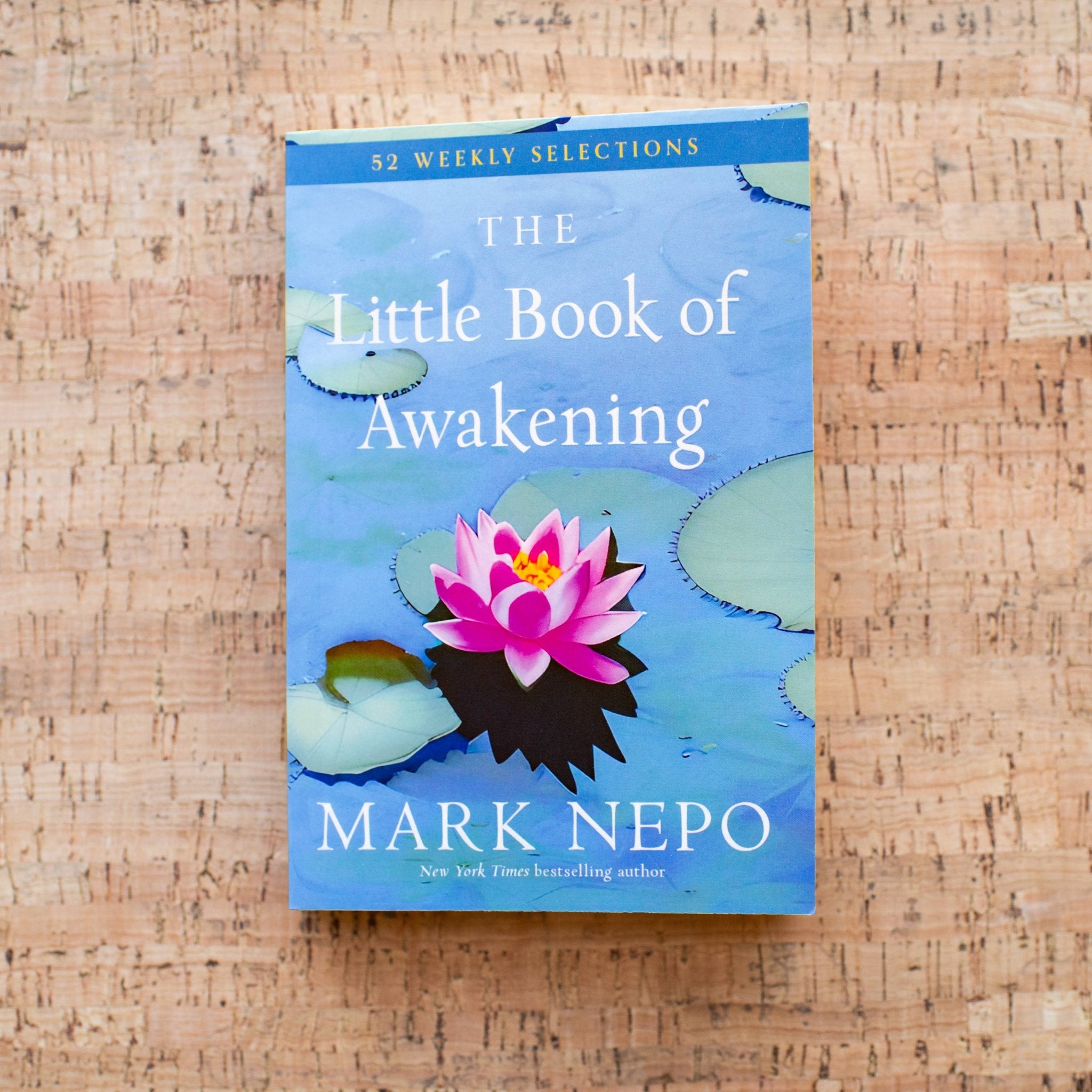 The Little Book of Awakening: 52 Weekly Selections - Spiral Circle