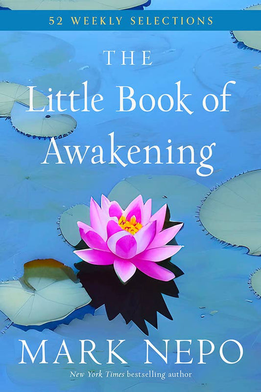 The Little Book of Awakening: 52 Weekly Selections - Spiral Circle