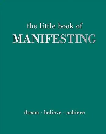 The Little Book of Manifesting - Spiral Circle