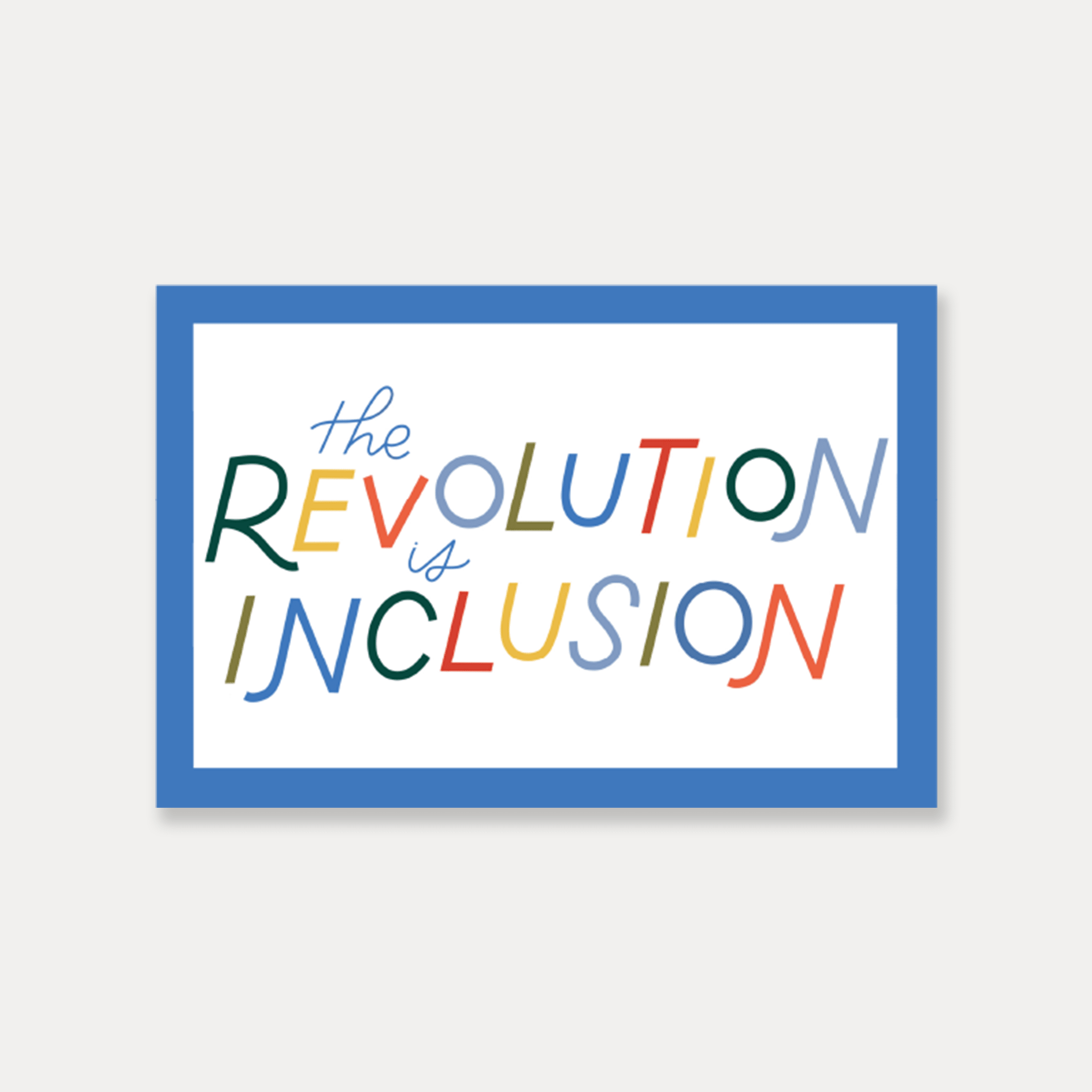 The Revolution Is Inclusion Sticker - Spiral Circle
