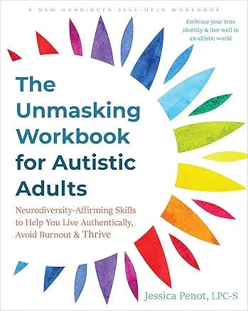 The Unmasking Workbook for Autistic Adults - Spiral Circle