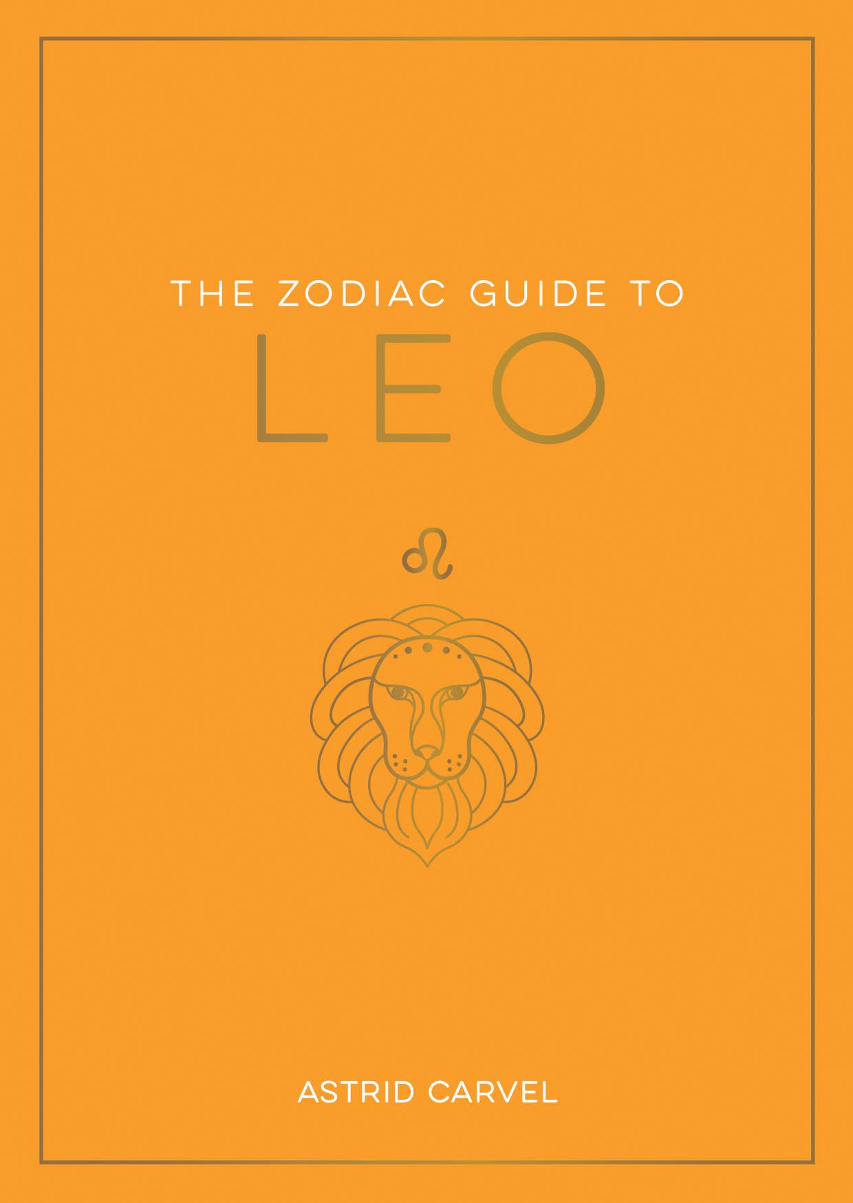 The Zodiac Guide to Leo - Hardcover Astrology Gift - Spiral Circle