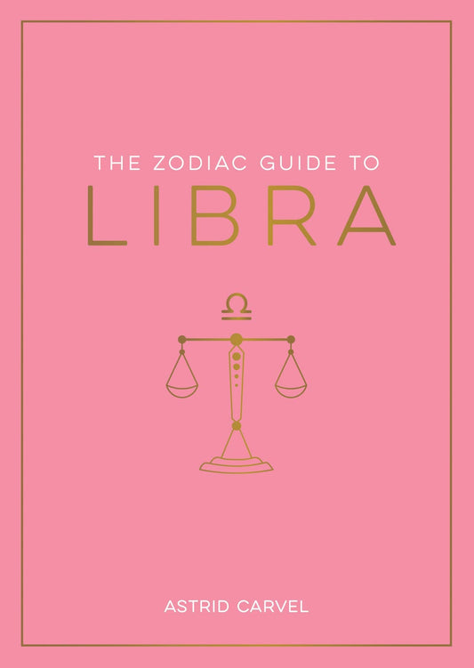 The Zodiac Guide to Libra - Hardcover Astrology Gift - Spiral Circle