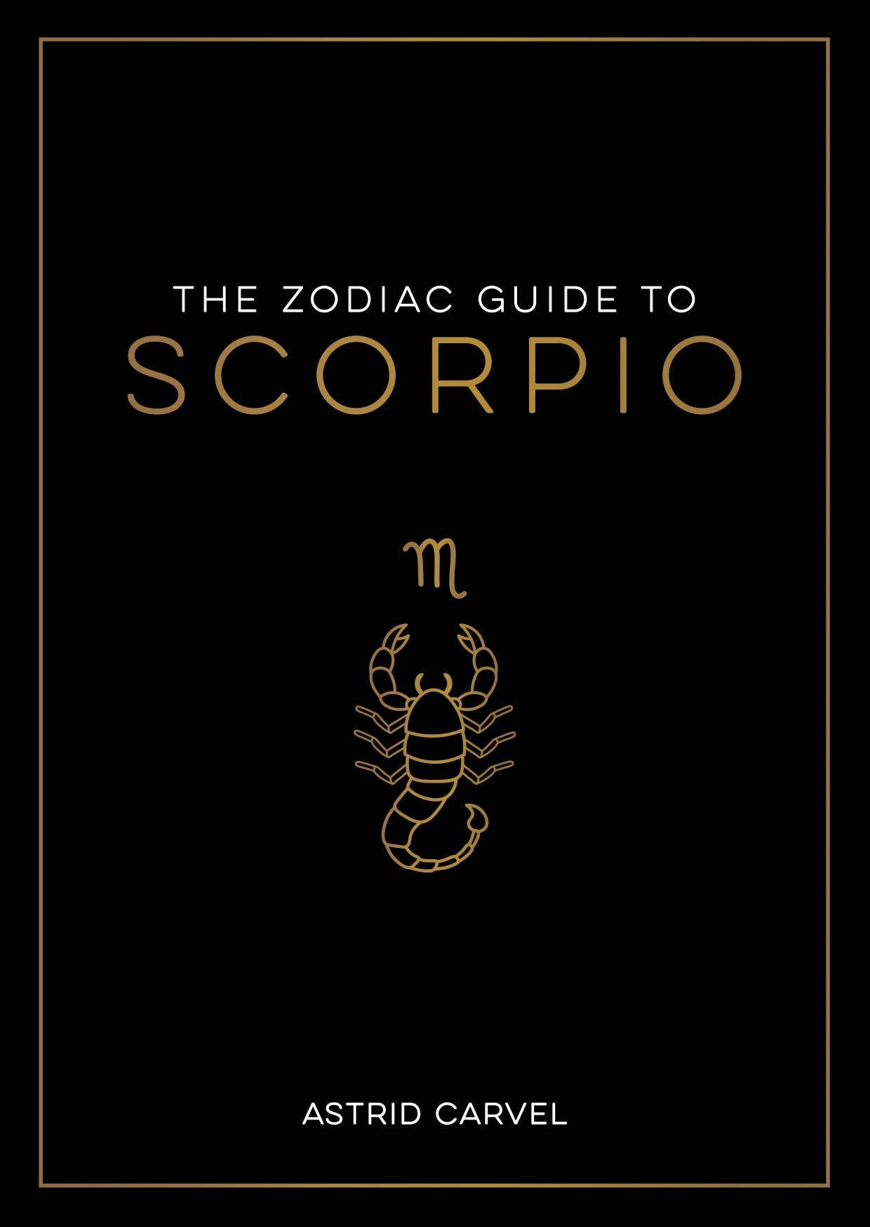 The Zodiac Guide to Scorpio - Hardcover Astrology Gift - Spiral Circle