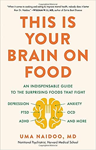 This Is Your Brain On Food | a Guide to the Foods that Fight Depression, Anxiety and More - Spiral Circle
