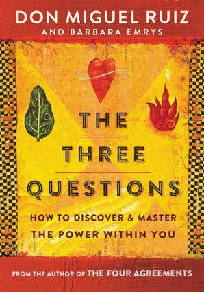Three Questions, The: Don Miguel Ruiz - Spiral Circle