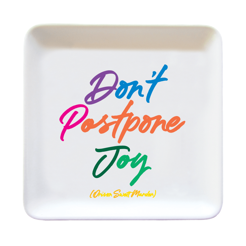 Trinket Dishes | Don't Postpone Joy (Marden) - Spiral Circle