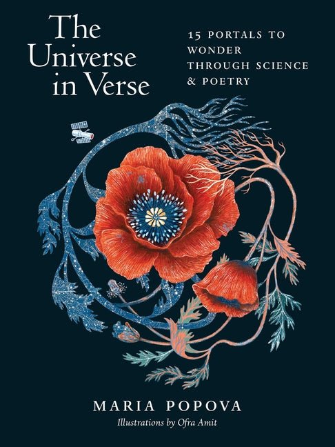 Universe in Verse: 15 Portals to Wonder Through Science & Poetry - Spiral Circle