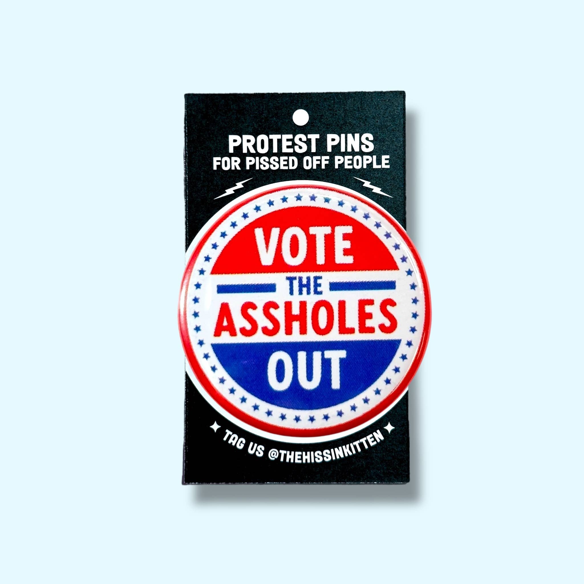 Vote the Assholes Out (Button or Magnet!) - Spiral Circle