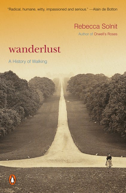 Wanderlust: A History of Walking - Spiral Circle