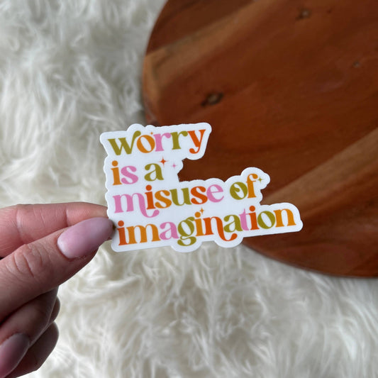 "Worry is a misuse of imagination" Inspirational Sticker - Spiral Circle