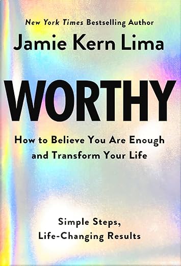 Worthy: How to Believe You Are Enough and Transform Your Life - Spiral Circle
