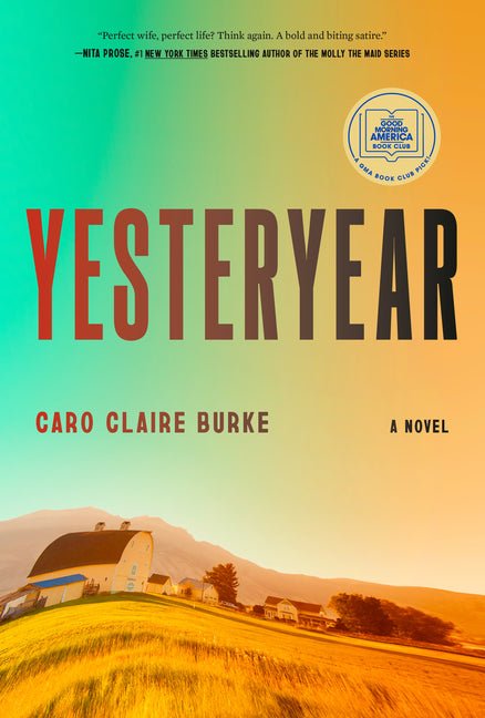 Yesteryear: A GMA Book Club Pick - Spiral Circle