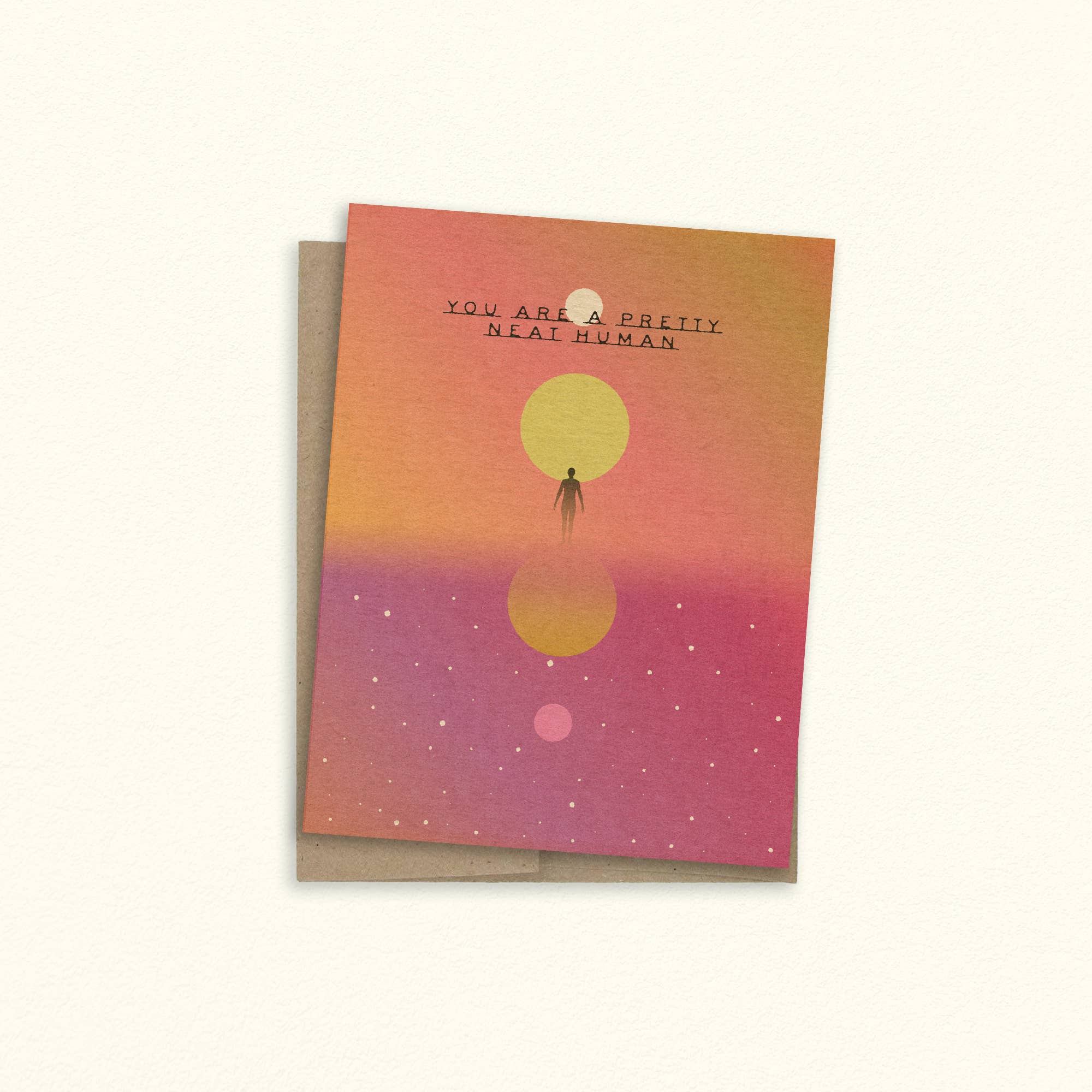 You Are A Pretty Neat Human Greeting Card - Spiral Circle