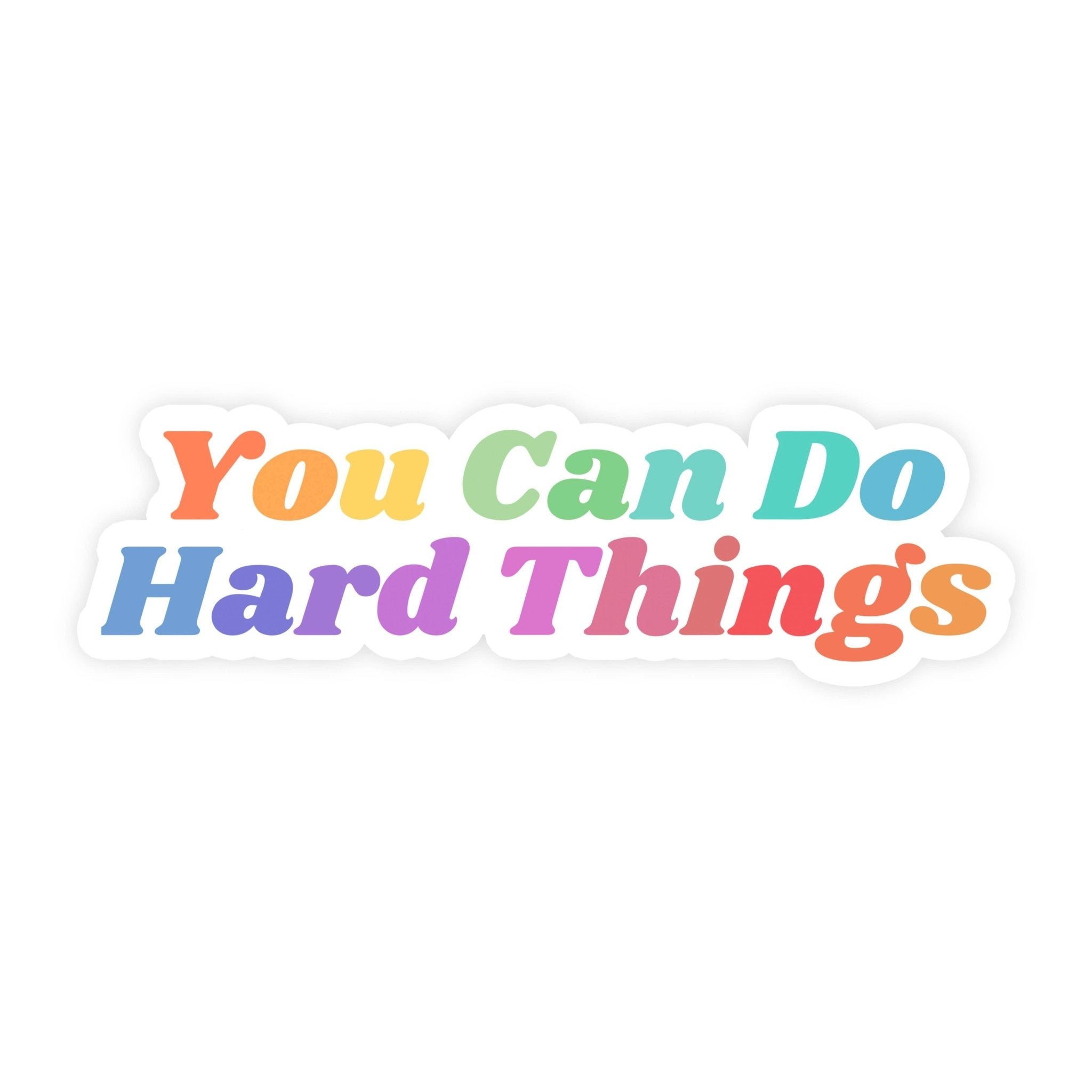 You Can Do Hard Things Sticker, Inspirational Motivation Waterproof Vinyl Sticker for Laptop, Car, Cooler, Hydroflask, Waterbottle - Spiral Circle