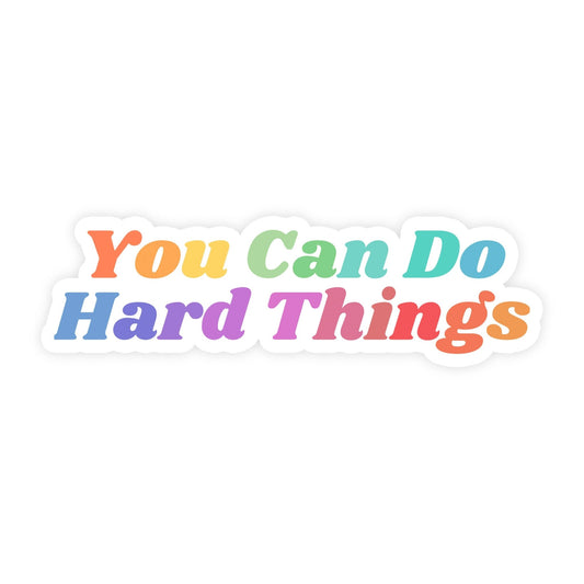 You Can Do Hard Things Sticker, Inspirational Motivation Waterproof Vinyl Sticker for Laptop, Car, Cooler, Hydroflask, Waterbottle - Spiral Circle