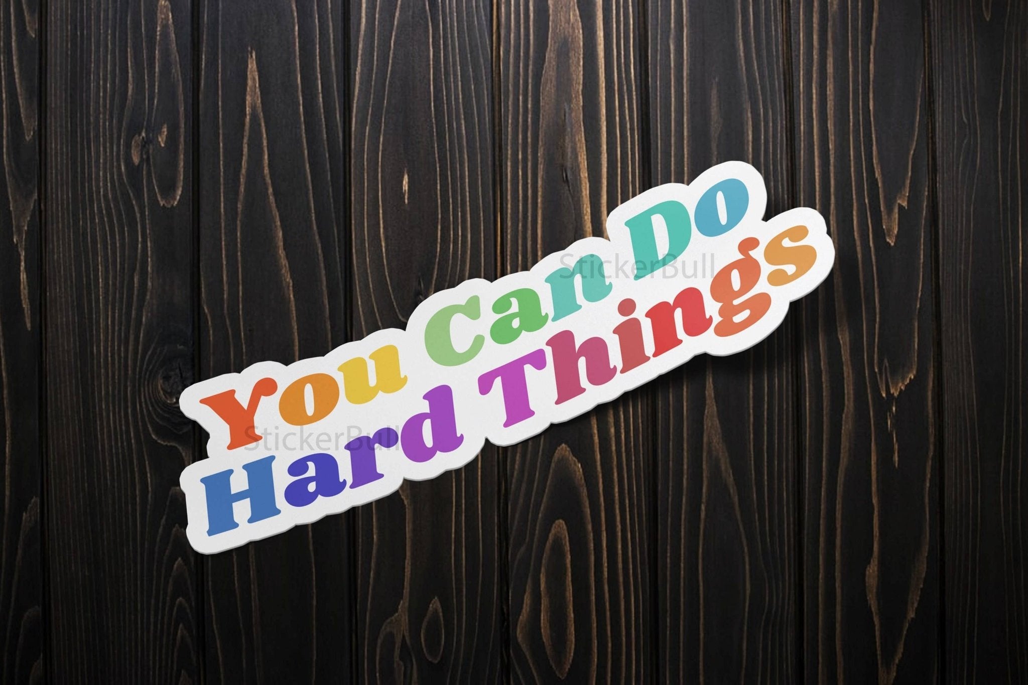 You Can Do Hard Things Sticker, Inspirational Motivation Waterproof Vinyl Sticker for Laptop, Car, Cooler, Hydroflask, Waterbottle - Spiral Circle