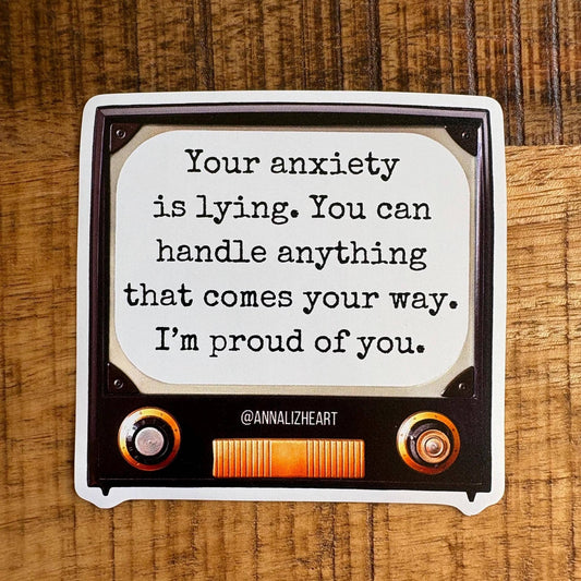 Your Anxiety is Lying Mental Health Waterproof Sticker - Spiral Circle
