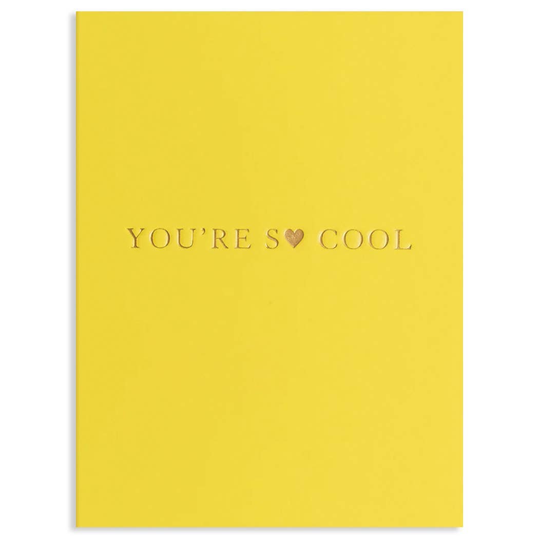 YOU'RE SO COOL ALL OCCASION CARD - Spiral Circle
