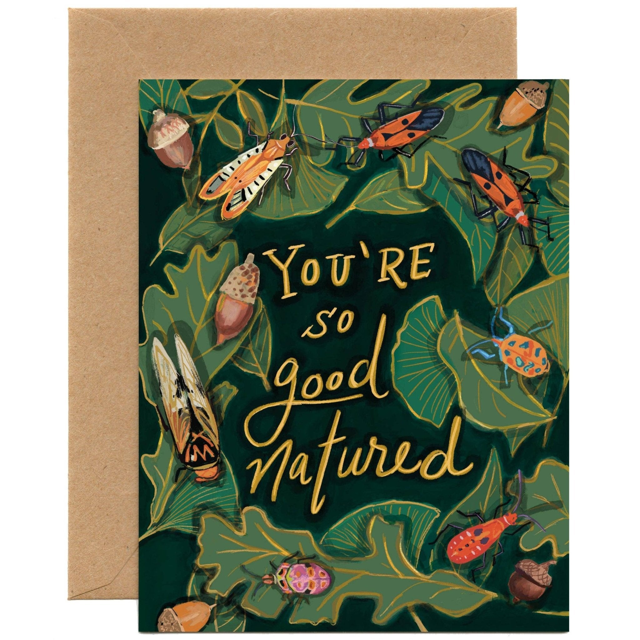 You're So Good Natured | Friendship, Birthday Card - Spiral Circle