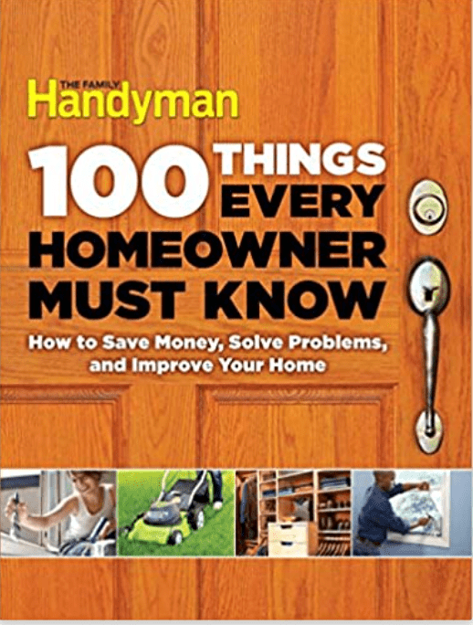 100 Things Every Homeowner Must Know | How to Save Money, Solve Problems and Improve Your Home - Spiral Circle