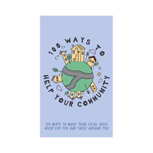 100 Ways To Help The Community | Cards - Spiral Circle