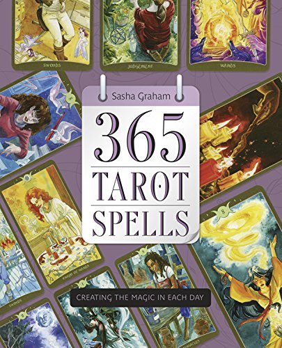 365 Tarot Spells | Creating the Magic in Each Day - Spiral Circle