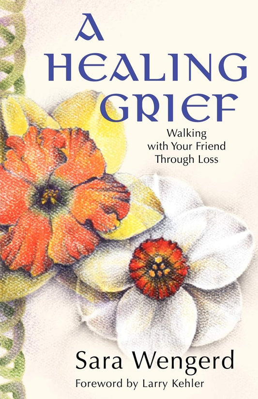 A Healing Grief - Spiral Circle