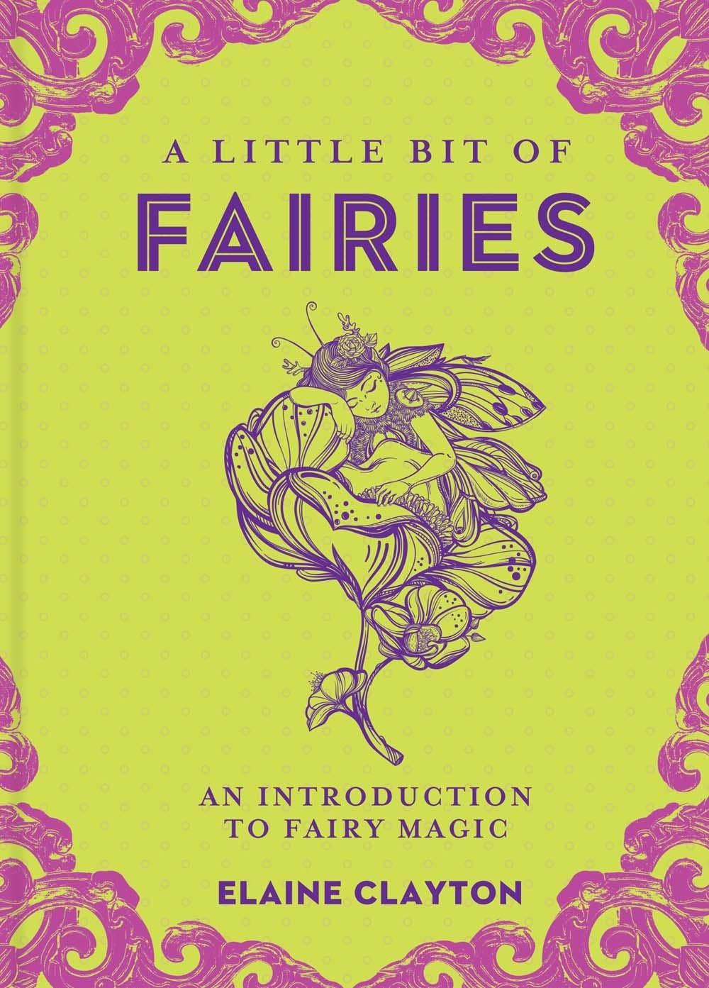 A Little Bit of Fairies by Elaine Clayton - Spiral Circle