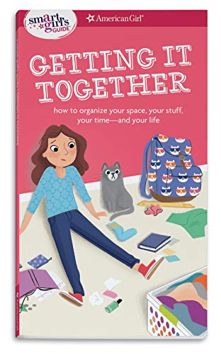 A Smart Girl's Guide | Getting It Together - How to Organize Your Space, Your Stuff, Your Time - and Your Life - Spiral Circle