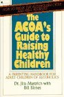 Acoa's Guide to Raising Healthy Children | A Parenting Handbook for the Adult Children of Alcoholics - Spiral Circle