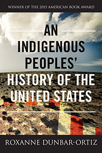 An Indigenous Peoples' History of the United States - Spiral Circle