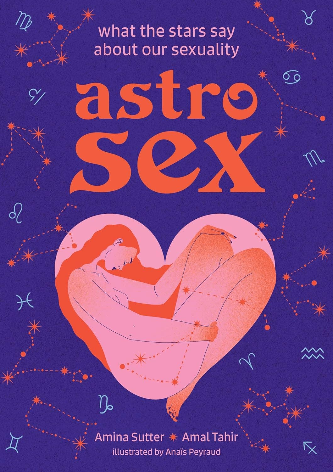 Astrosex: What the Stars Say About Our Sexuality - Spiral Circle