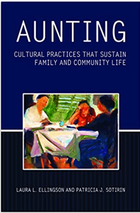 Aunting | Cultural Practices That Sustain Family and Community Life - Spiral Circle