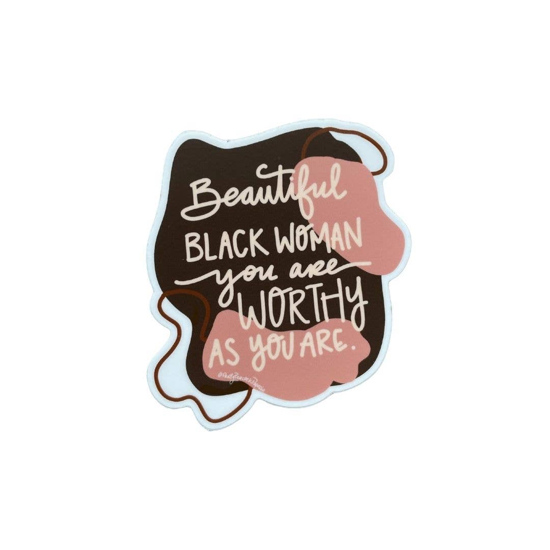Beautiful Black Woman You Are Worthy As You Are Sticker - Spiral Circle