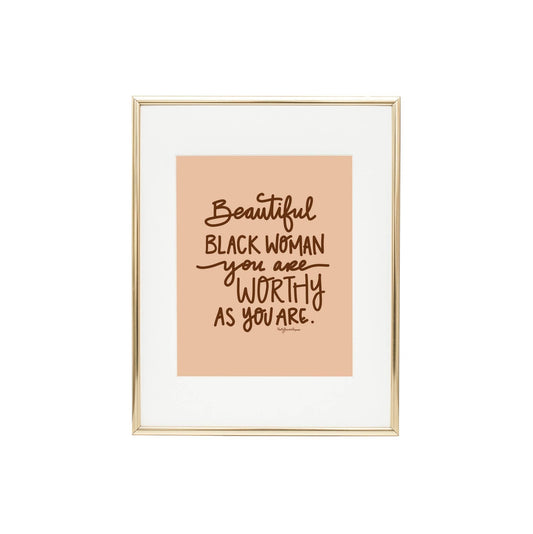 Beautiful Black Woman You Are Worthy Wall Art Print - Spiral Circle