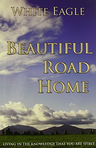 Beautiful Road Home | Living in the Knowledge That You Are Spirit - Spiral Circle