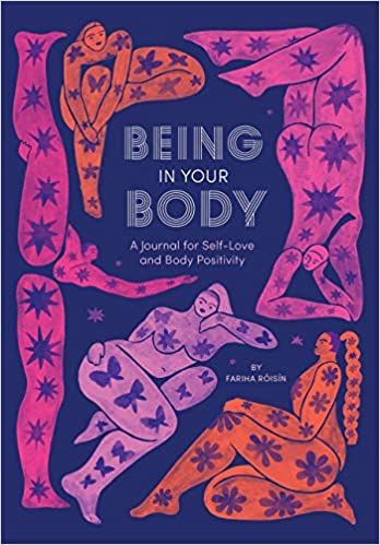 Being in Your Body | A Journal for Self - Love and Body Positivity - Spiral Circle