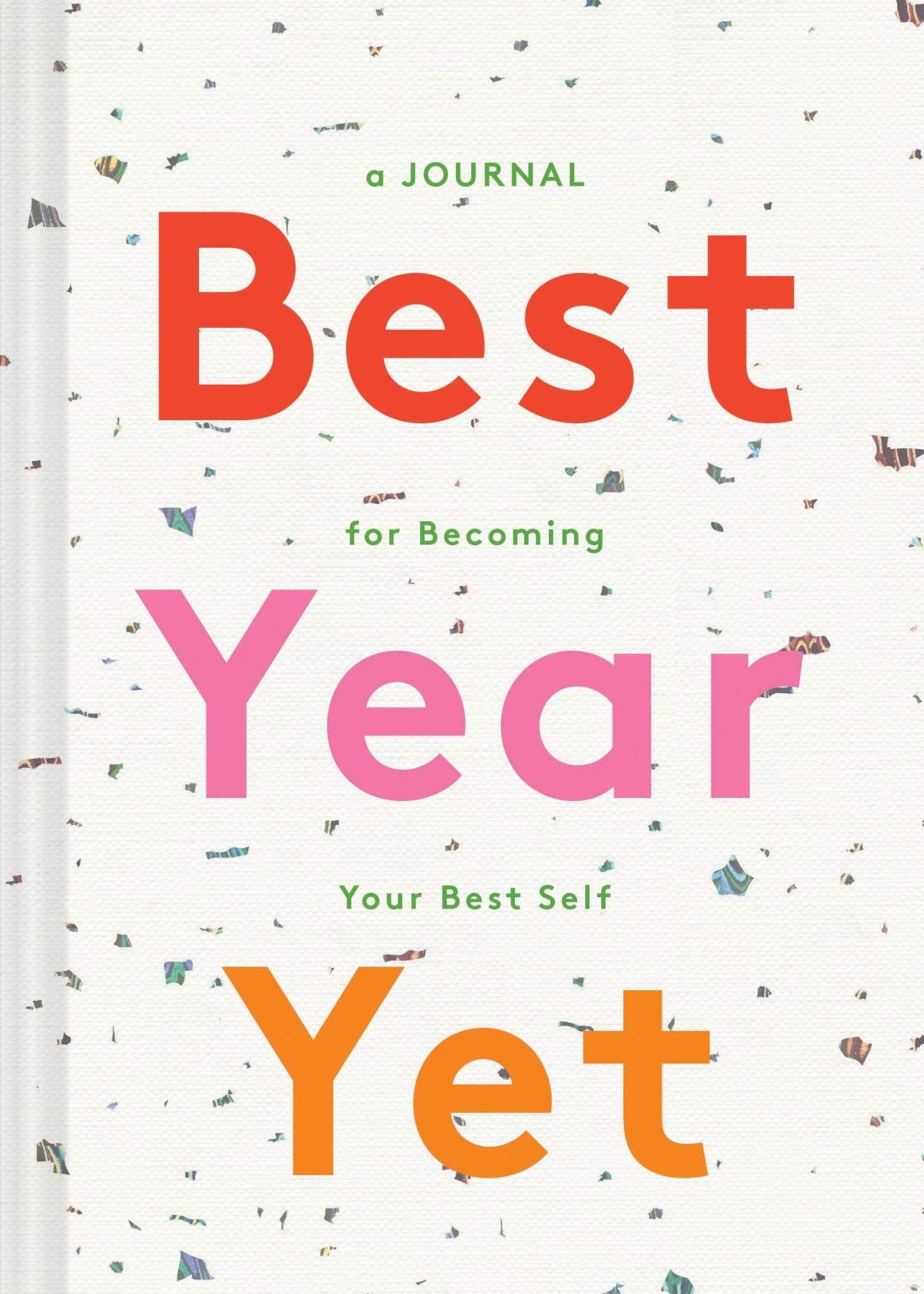 Best Year Yet | A Journal for Becoming Your Best Self - Spiral Circle