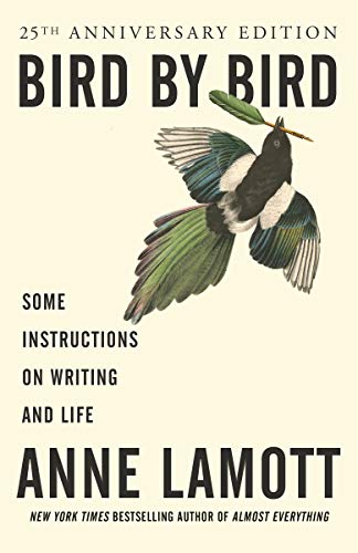 Bird by Bird | Some Instructions on Writing and Life - Spiral Circle